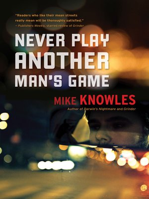 cover image of Never Play Another Man's Game